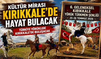 Kültür Mirası Kırıkkale'de Hayat Bulacak