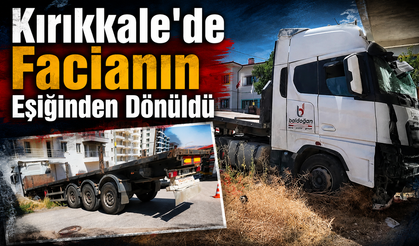 Kırıkkale'de Facianın Eşiğinden Dönüldü