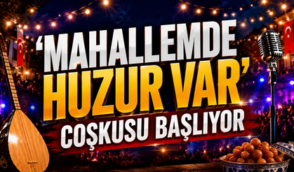 Kırıkkale’de 'Mahallemde Huzur Var' Coşkusu Başlıyor