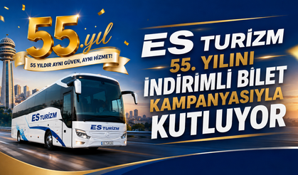 Es Turizm 55. Yılını İndirimli Bilet Kampanyasıyla Kutluyor