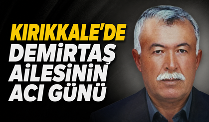 Haydar Demirtaş vefat etti