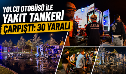 Yolcu Otobüsü ile Yakıt Tankeri Çarpıştı: 30 Yaralı