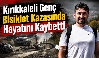 Kırıkkaleli Genç Bisiklet Kazasında Hayatını Kaybetti