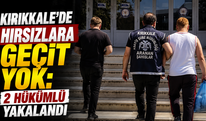 Kırıkkale’de Hırsızlara Geçit Yok: 2 Hükümlü Yakalandı