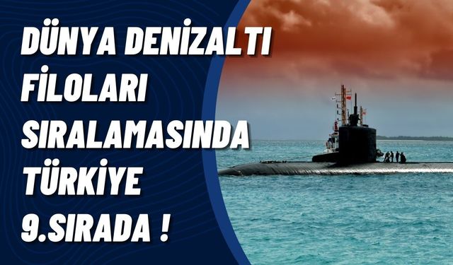 Dünya Denizaltı Filoları Sıralamasında Çin Lider