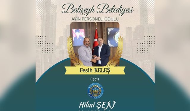 Balışeyh'te Ayın Personeli Fesih Keleş'e Ödül