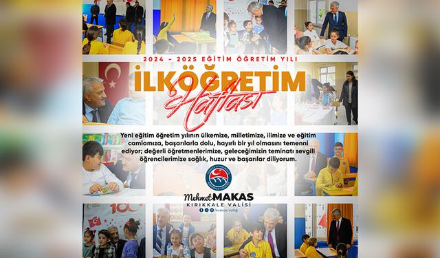 Vali Makas'tan 2024-2025 Eğitim-Öğretim Yılı Açılış Mesajı