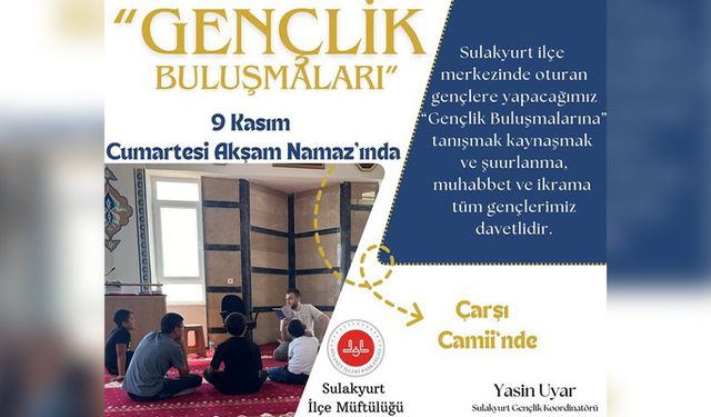 Sulakyurt’ta Gençlik Buluşması Düzenleniyor