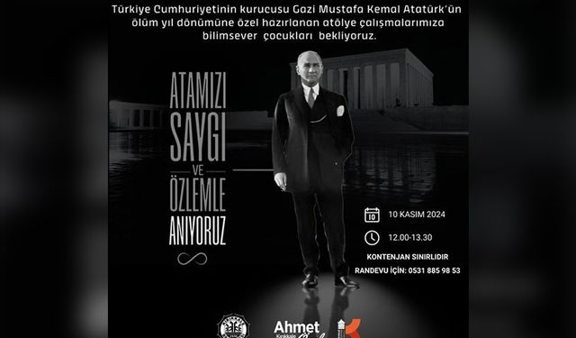 Kırıkkale Belediyesi'nden Atatürk'ü Anma Atölyesi