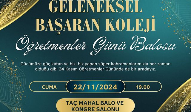 Başaran Koleji’nden Geleneksel Öğretmenler Günü Balosu