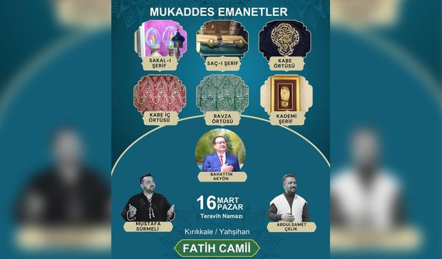 Mukaddes Emanetler Yahşihan’da Sergilenecek