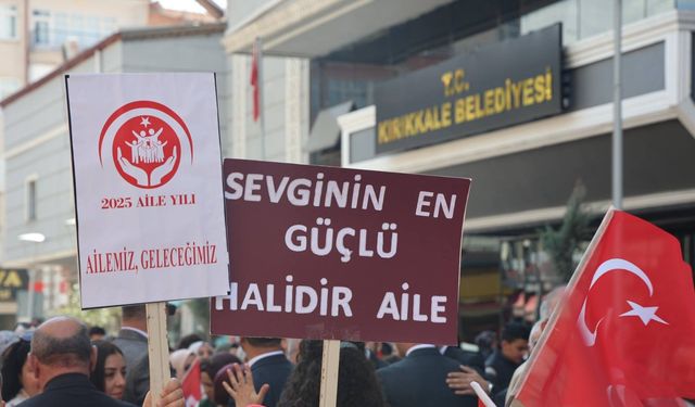 Kırıkkale’de Aile Günü Kortej Yürüyüşüne Yoğun İlgi
