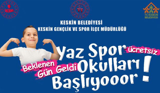 Keskin’de Yaz Spor Okulları Kayıtları Başladı
