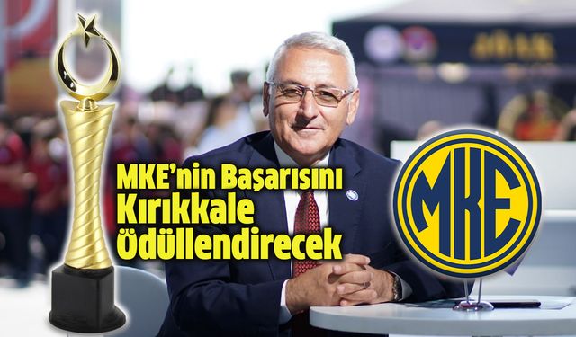 MKE’nin Başarısı Ödül Getirdi