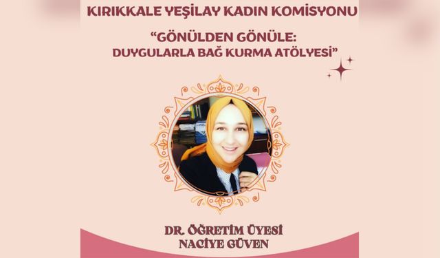 Yeşilay’dan Çocuklara Duygusal Bağ Atölyesi