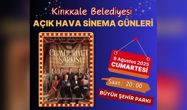 Kırıkkale’de Açık Hava Sinema Keyfi Bu Akşam