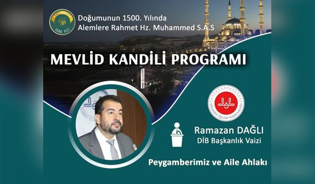 Hz. Peygamber’in Ahlakı Kandil Gecesinde Anlatılacak