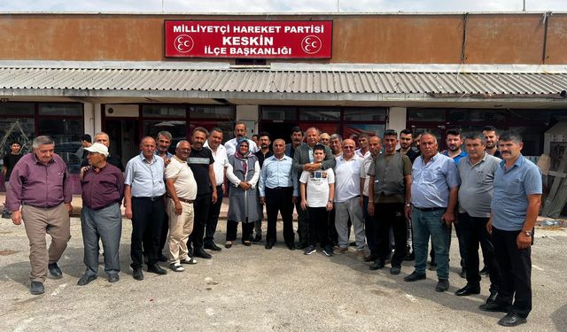 MHP Milletvekili Öztürk Keskin’de İlgiyle Karşılandı