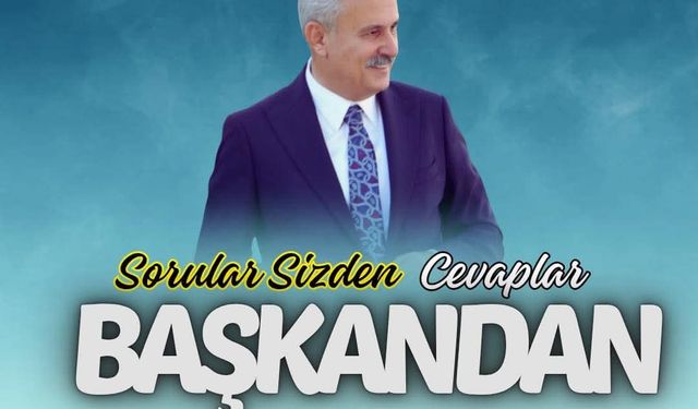 Başkan Ahmet Sungur cevaplıyor