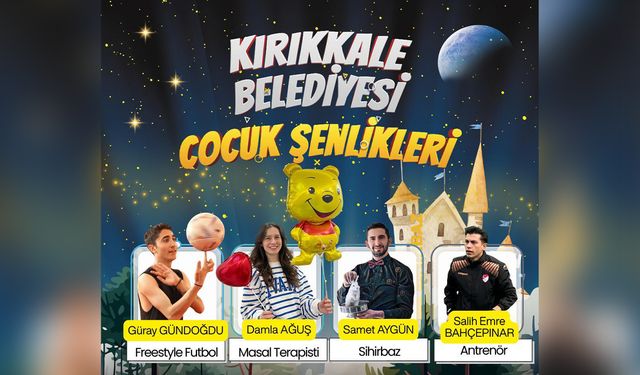 Kırıkkale’de Çocuklar İçin Eğlence Dolu Gün