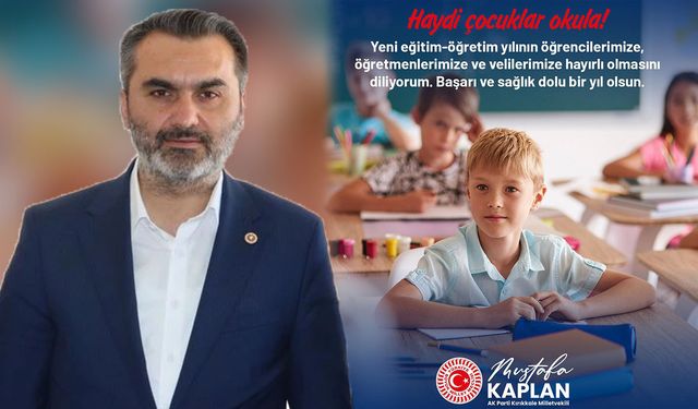 Milletvekili Kaplan: “Eğitim Geleceğin En Büyük Gücü”