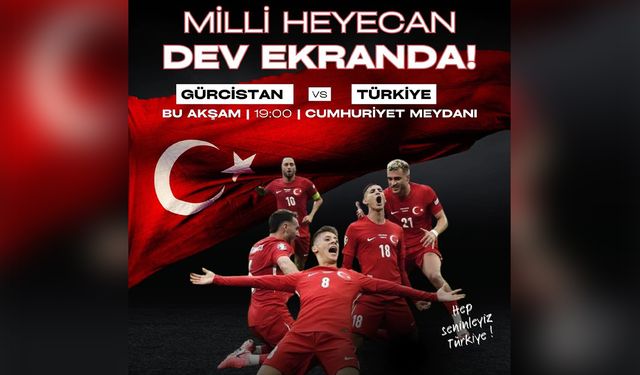 Kırıkkale’de Millî Heyecan Dev Ekrana Taşınıyor
