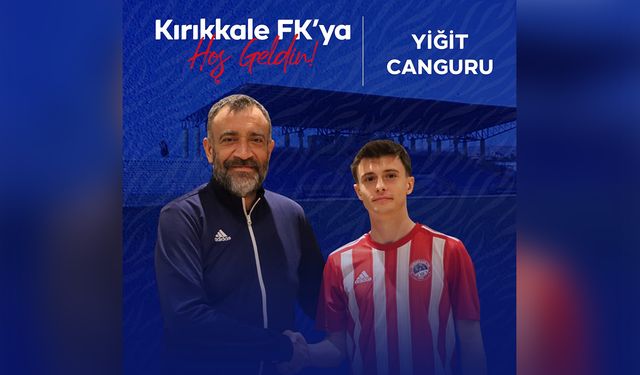 Kırıkkale FK’ya Sağ Bek Takviyesi: Yiğit Canguru