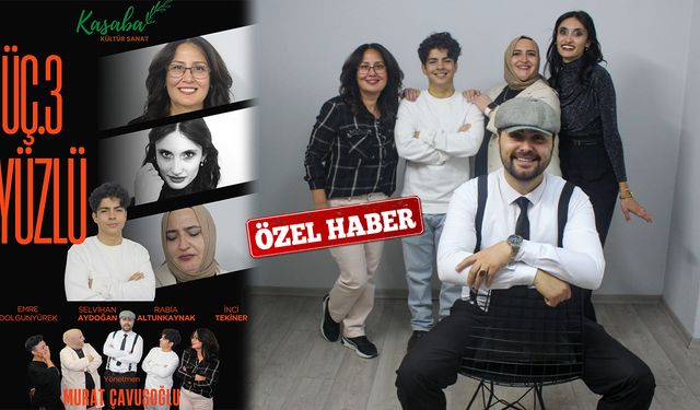 Kasaba Derneği’nden Kısa Film Atağı: “Üç Yüzlü”