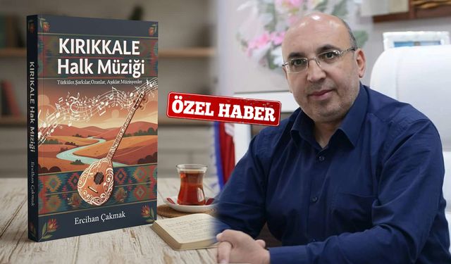 Kırıkkale’nin 100 Yıllık Müzik Arşivi Kitaplaşıyor