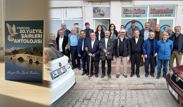 Kırıkkale’de 20. Yüzyıl Şairleri Antolojisi Tanıtıldı