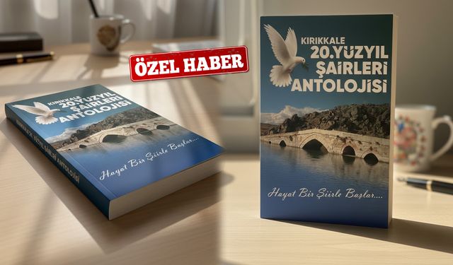 Kırıkkale 20. Yüzyıl Şairleri Antolojisi Raflarda
