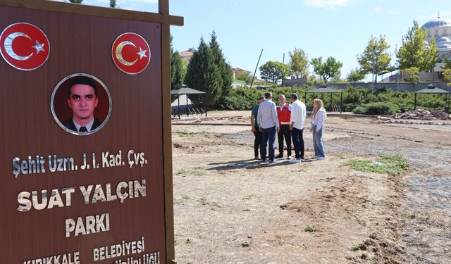 Şehit Suat Yalçın’ın Adı Kırıkkale’de Parkta Yaşatılacak