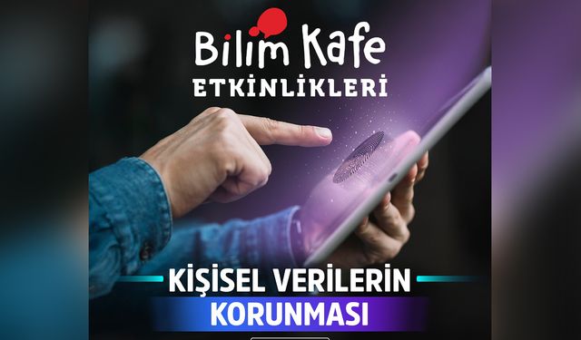 Kırıkkale’de Kişisel Veriler Masaya Yatırılıyor