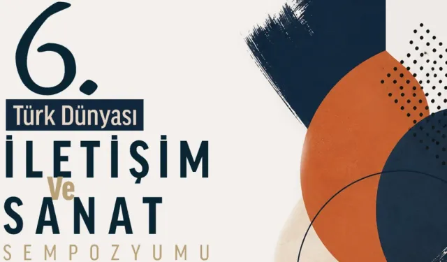 Türk Dünyası İletişim ve Sanat Sempozyumu Bişkek’te düzenlenecek