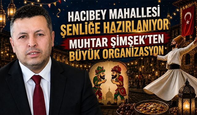 Hacıbey Mahallesi Şenliğe Hazırlanıyor