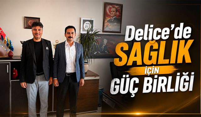 Delice’de Sağlık İçin Güç Birliği