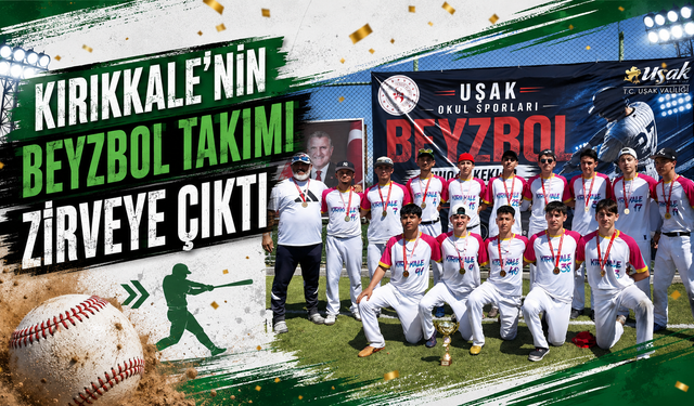 Kırıkkale’nin Beyzbol Takımı Zirveye Çıktı