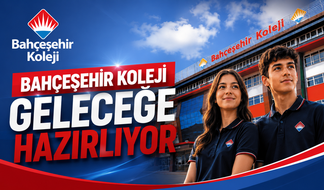 Bahçeşehir Koleji Geleceğe Hazırlıyor