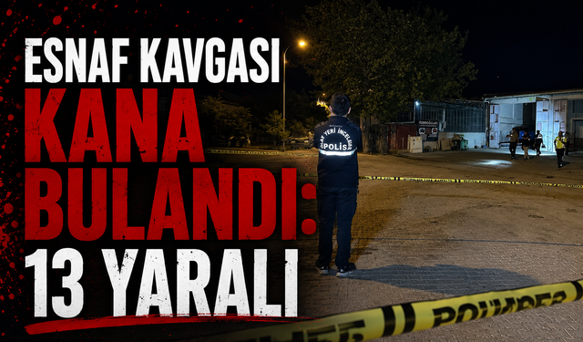 Esnaf Kavgası Kana Bulandı:13 Yaralı