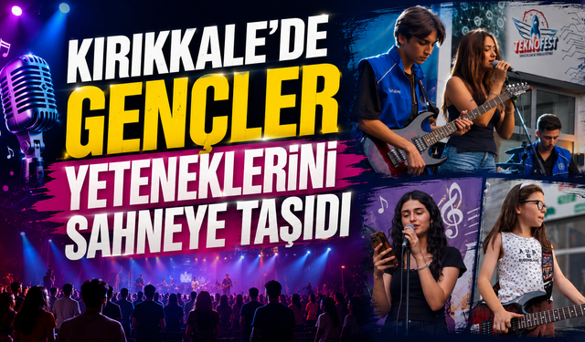 Kırıkkale'de Gençler Yeteneklerini Sahneye Taşıdı