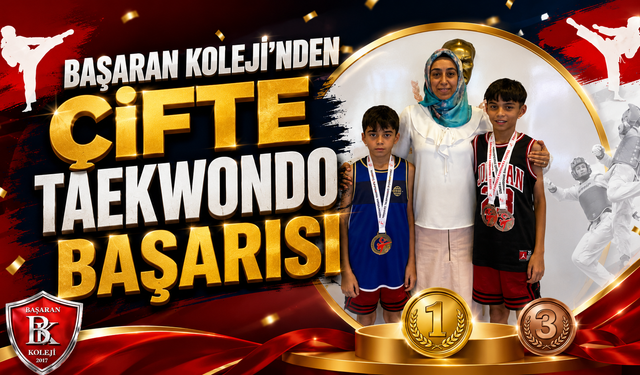 Başaran Koleji'nden Çifte Taekwondo Başarısı