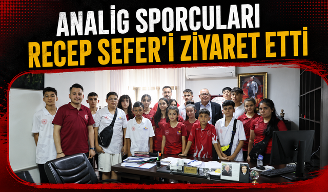 ANALİG Sporcuları Recep Sefer'i Ziyaret Etti