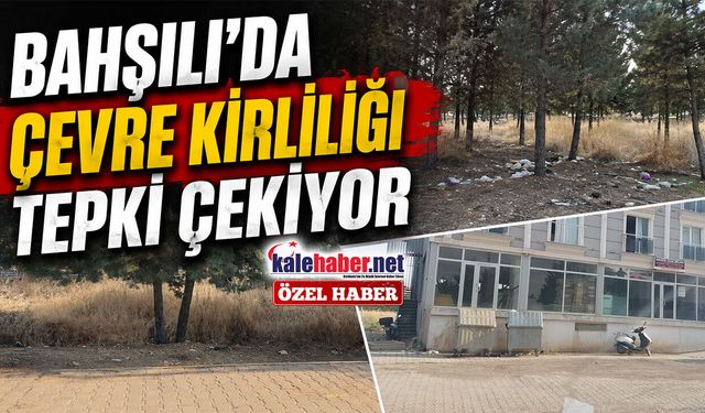 Bahşılı’da Çevre Kirliliği Tepki Çekiyor