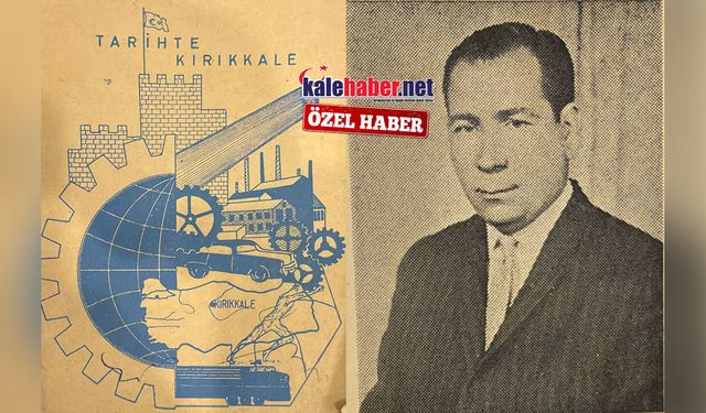 Kırıkkale’nin Tarihini Kitaplaştıran İlk Eser