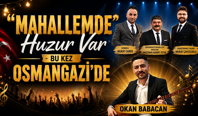 “Mahallemde Huzur Var” Bu Kez Osmangazi’de