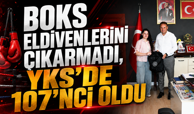 Boks Eldivenlerini Çıkarmadı, YKS’de 107’nci Oldu