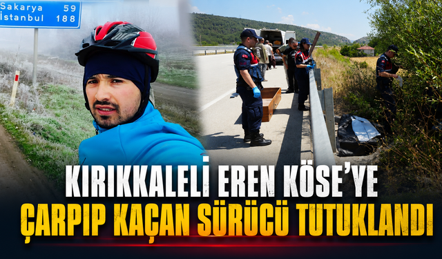 Kırıkkaleli Eren Köse’ye Çarpıp Kaçan Sürücü Tutuklandı
