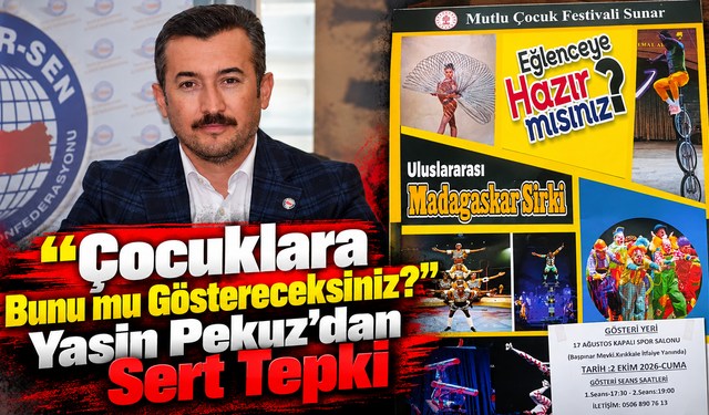 “Çocuklara Bunu mu Göstereceksiniz?” Yasin Pekuz’dan Sert Tepki