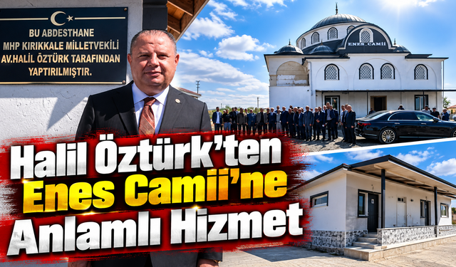 Halil Öztürk’ten Enes Camii’ne Anlamlı Hizmet