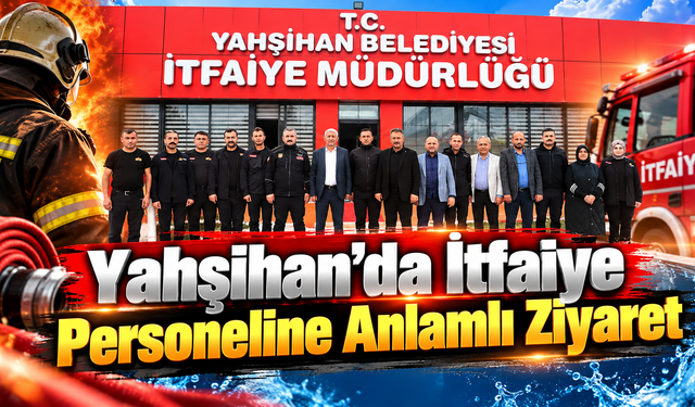 Yahşihan’da İtfaiye Haftası Ziyareti
